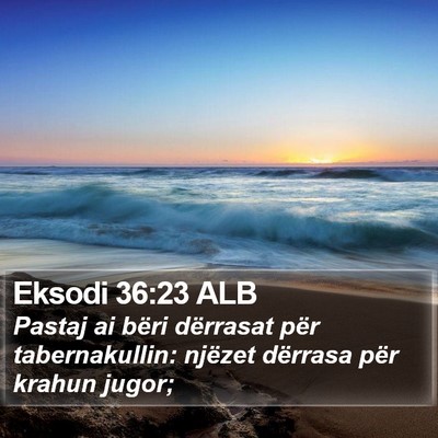 Eksodi 36:23 ALB Bible Verse Image