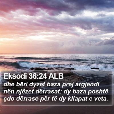 Eksodi 36:24 ALB Bible Verse Image