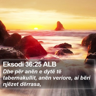 Eksodi 36:25 ALB Bible Verse Image