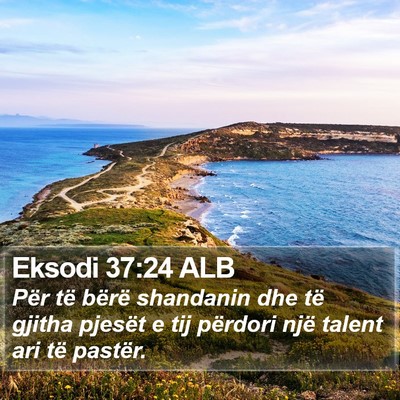 Eksodi 37:24 ALB Bible Verse Image