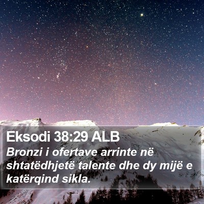 Eksodi 38:29 ALB Bible Verse Image