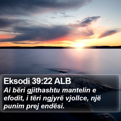 Eksodi 39:22 ALB Bible Verse Image