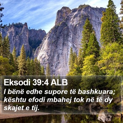 Eksodi 39:4 ALB Bible Verse Image