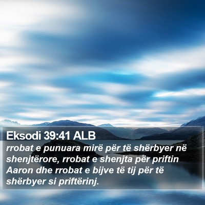 Eksodi 39:41 ALB Bible Verse Image