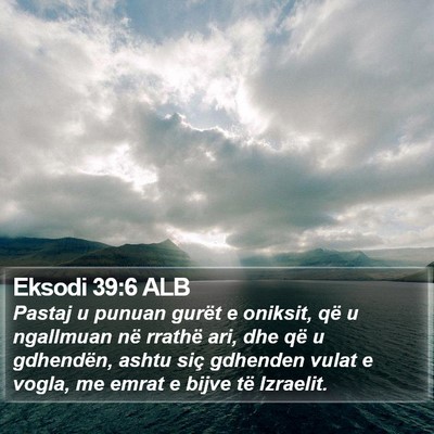 Eksodi 39:6 ALB Bible Verse Image