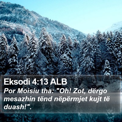 Eksodi 4:13 ALB Bible Verse Image