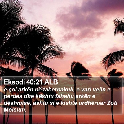 Eksodi 40:21 ALB Bible Verse Image