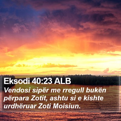 Eksodi 40:23 ALB Bible Verse Image