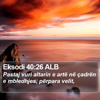 Eksodi 40:26 ALB Bible Verse Image