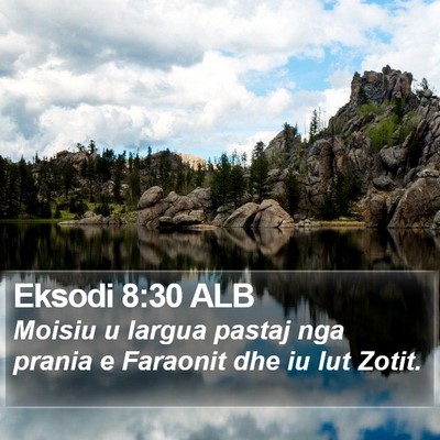 Eksodi 8:30 ALB Bible Verse Image