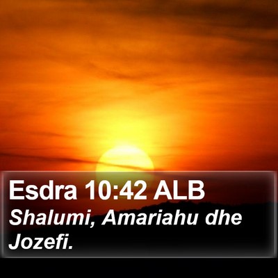 Esdra 10:42 ALB Bible Verse Image