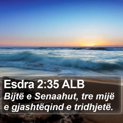 Esdra 2:35 ALB Bible Verse Image