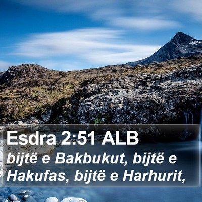 Esdra 2:51 ALB Bible Verse Image