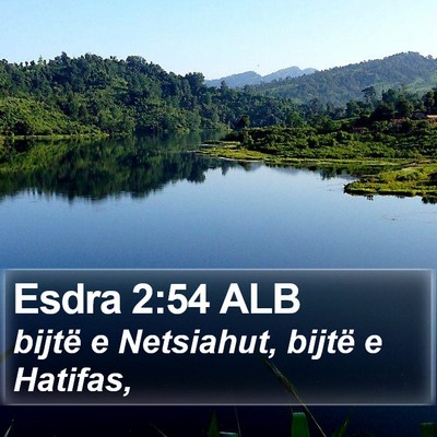 Esdra 2:54 ALB Bible Verse Image