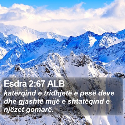 Esdra 2:67 ALB Bible Verse Image