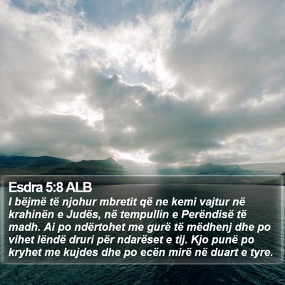 Esdra 5:8 ALB Bible Verse Image