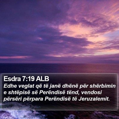 Esdra 7:19 ALB Bible Verse Image
