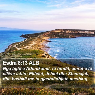 Esdra 8:13 ALB Bible Verse Image