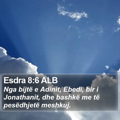 Esdra 8:6 ALB Bible Verse Image