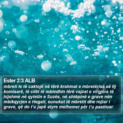 Ester 2:3 ALB Bible Verse Image