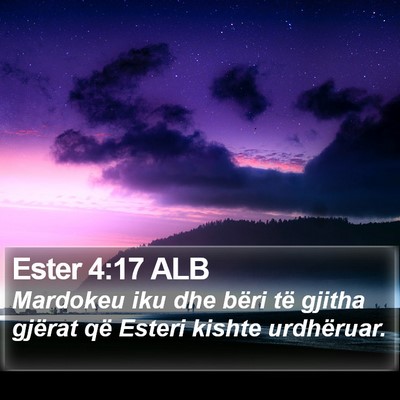 Ester 4:17 ALB Bible Verse Image