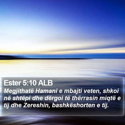 Ester 5:10 ALB Bible Verse Image