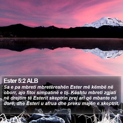 Ester 5:2 ALB Bible Verse Image