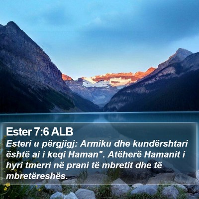 Ester 7:6 ALB Bible Verse Image