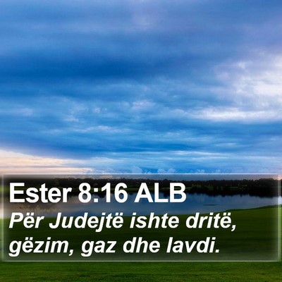Ester 8:16 ALB Bible Verse Image