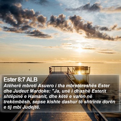 Ester 8:7 ALB Bible Verse Image