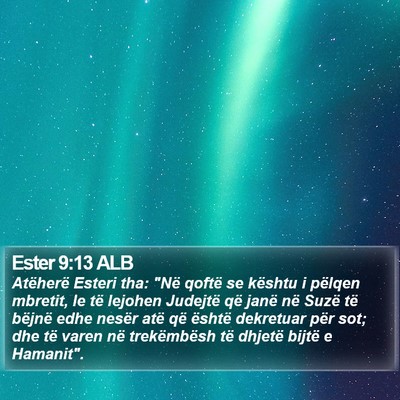 Ester 9:13 ALB Bible Verse Image