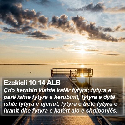 Ezekieli 10:14 ALB Bible Verse Image