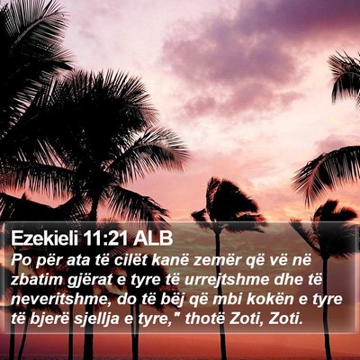 Ezekieli 11:21 ALB Bible Verse Image