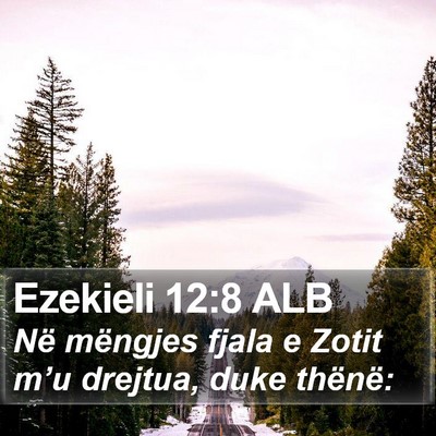 Ezekieli 12:8 ALB Bible Verse Image