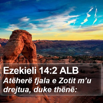 Ezekieli 14:2 ALB Bible Verse Image