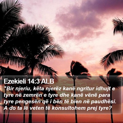 Ezekieli 14:3 ALB Bible Verse Image
