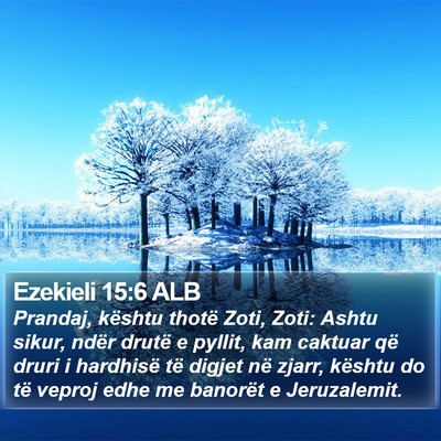 Ezekieli 15:6 ALB Bible Verse Image