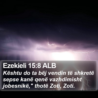 Ezekieli 15:8 ALB Bible Verse Image