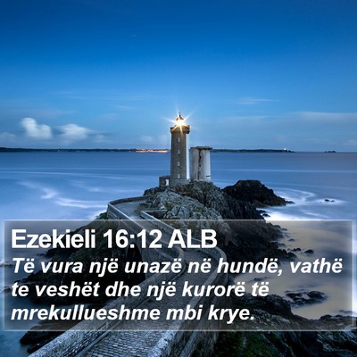 Ezekieli 16:12 ALB Bible Verse Image