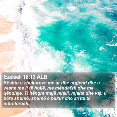 Ezekieli 16:13 ALB Bible Verse Image