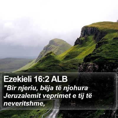 Ezekieli 16:2 ALB Bible Verse Image