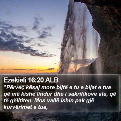 Ezekieli 16:20 ALB Bible Verse Image
