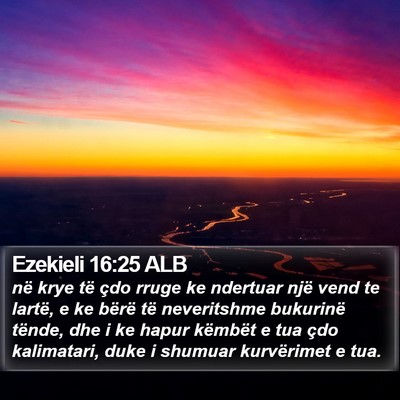 Ezekieli 16:25 ALB Bible Verse Image