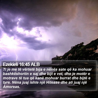 Ezekieli 16:45 ALB Bible Verse Image