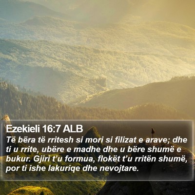 Ezekieli 16:7 ALB Bible Verse Image