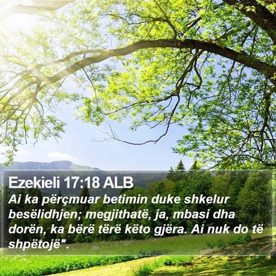 Ezekieli 17:18 ALB Bible Verse Image