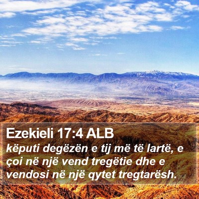 Ezekieli 17:4 ALB Bible Verse Image