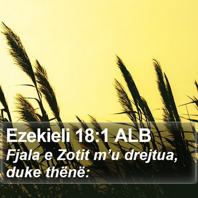 Ezekieli 18:1 ALB Bible Verse Image
