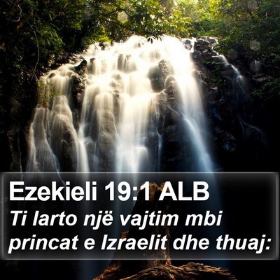 Ezekieli 19:1 ALB Bible Verse Image