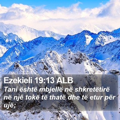 Ezekieli 19:13 ALB Bible Verse Image